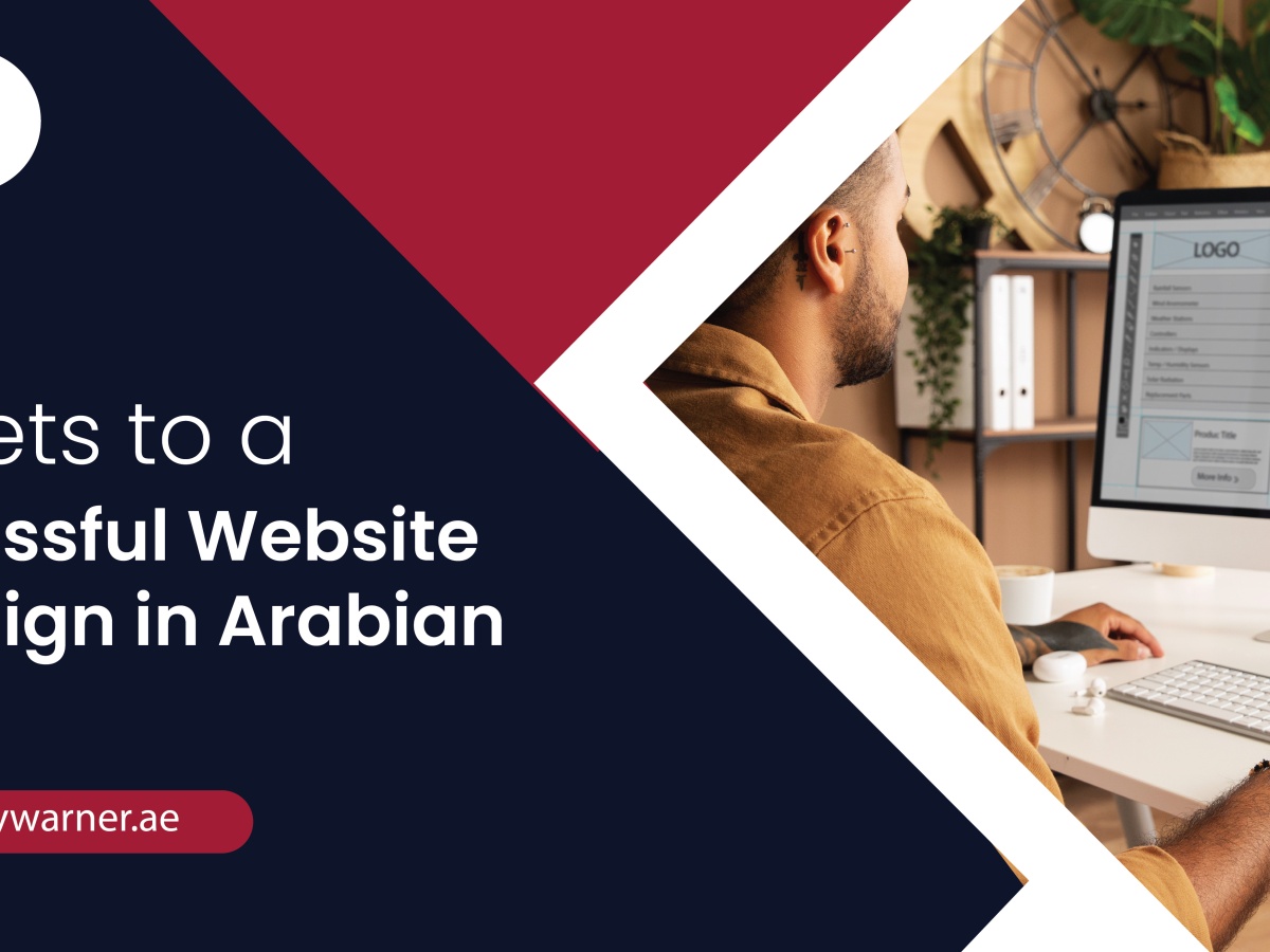 Secrets to a Successful Website Redesign in Arabian