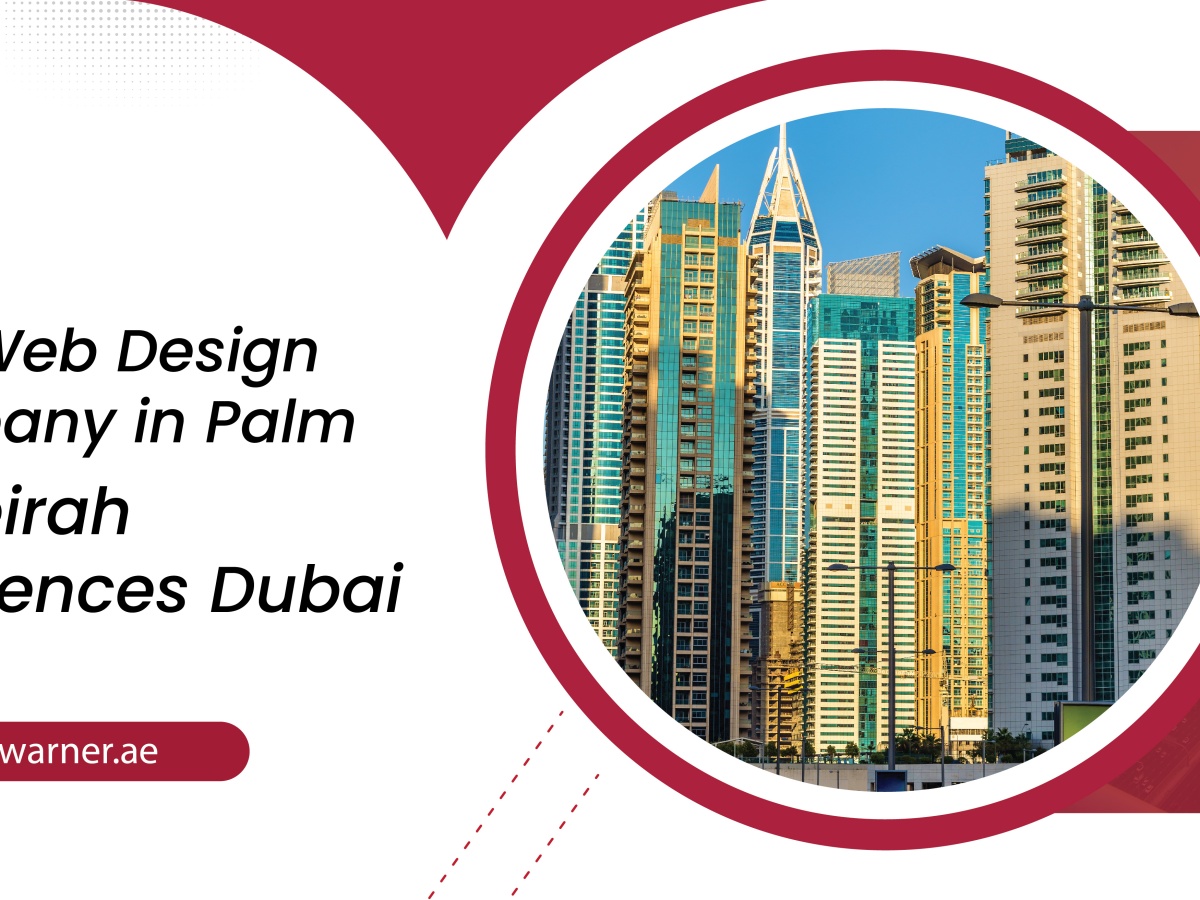 Hire the Best Web Design Company in Palm Jumeirah Residences Dubai